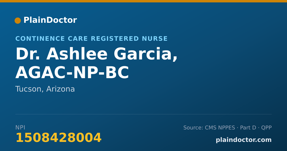 Shareable card for Ashlee Garcia, AGAC-NP-BC - Continence Care Registered Nurse, Tucson, AZ