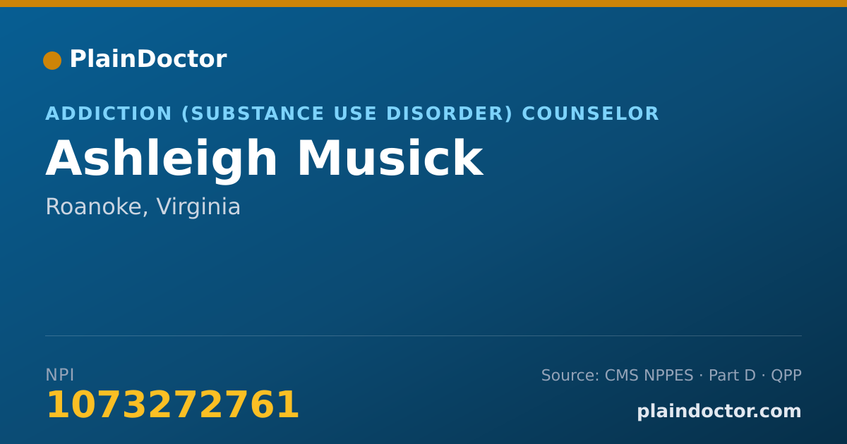 Shareable card for Ashleigh Musick - Addiction (Substance Use Disorder) Counselor, Roanoke, VA