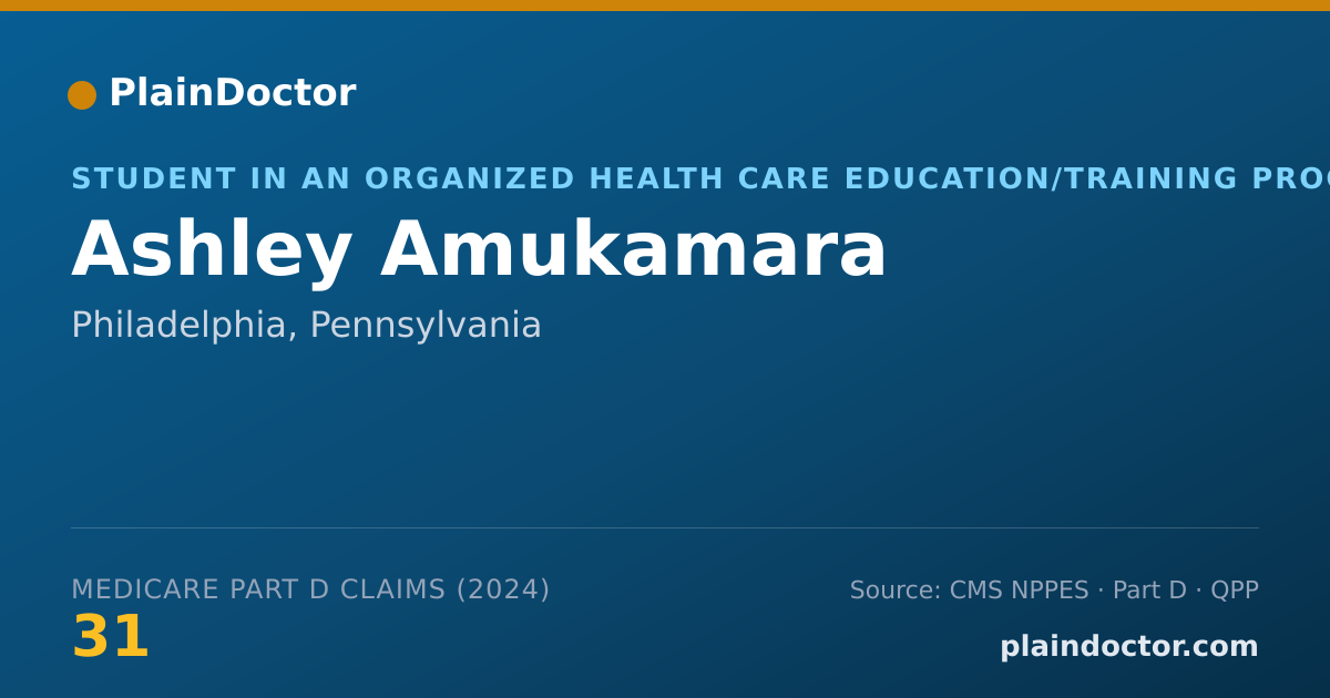 Shareable card for Ashley Amukamara - Student in an Organized Health Care Education/Training Program, Philadelphia, PA