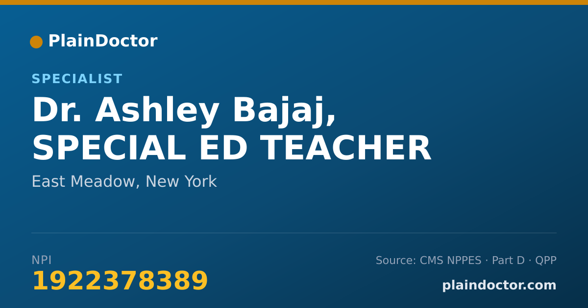 Shareable card for Ashley Bajaj, SPECIAL ED TEACHER - Specialist, East Meadow, NY