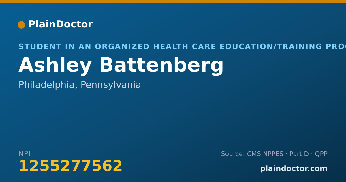 Shareable card for Ashley Battenberg - Student in an Organized Health Care Education/Training Program, Philadelphia, PA