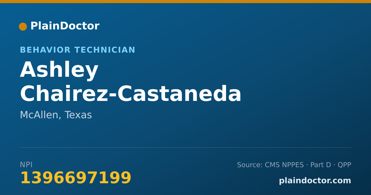 Shareable card for Ashley Chairez-Castaneda - Behavior Technician, McAllen, TX