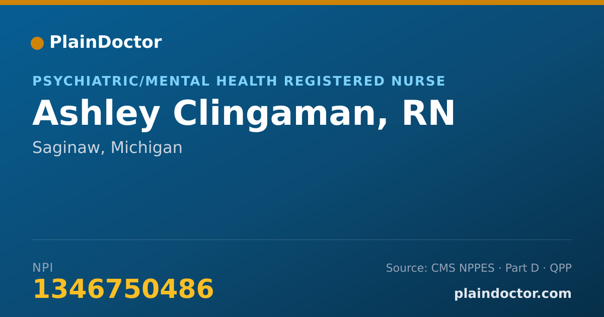 Shareable card for Ashley Clingaman, RN - Psychiatric/Mental Health Registered Nurse, Saginaw, MI