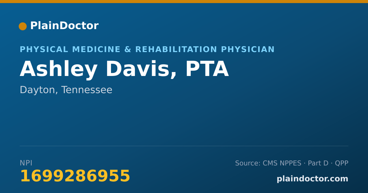 Shareable card for Ashley Davis, PTA - Physical Medicine & Rehabilitation Physician, Dayton, TN