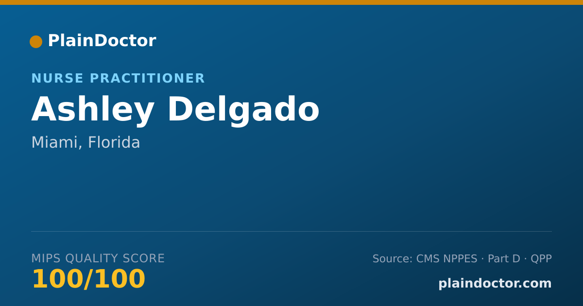 Shareable card for Ashley Delgado - Nurse Practitioner, Miami, FL