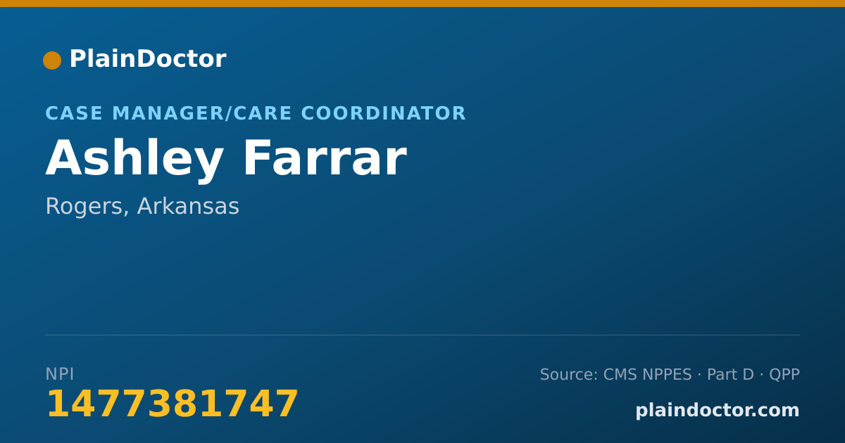 Shareable card for Ashley Farrar - Case Manager/Care Coordinator, Rogers, AR
