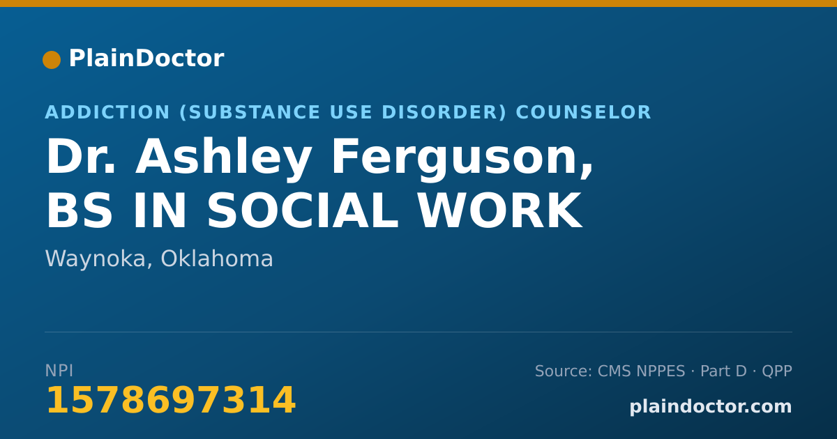 Shareable card for Ashley Ferguson, BS IN SOCIAL WORK - Addiction (Substance Use Disorder) Counselor, Waynoka, OK