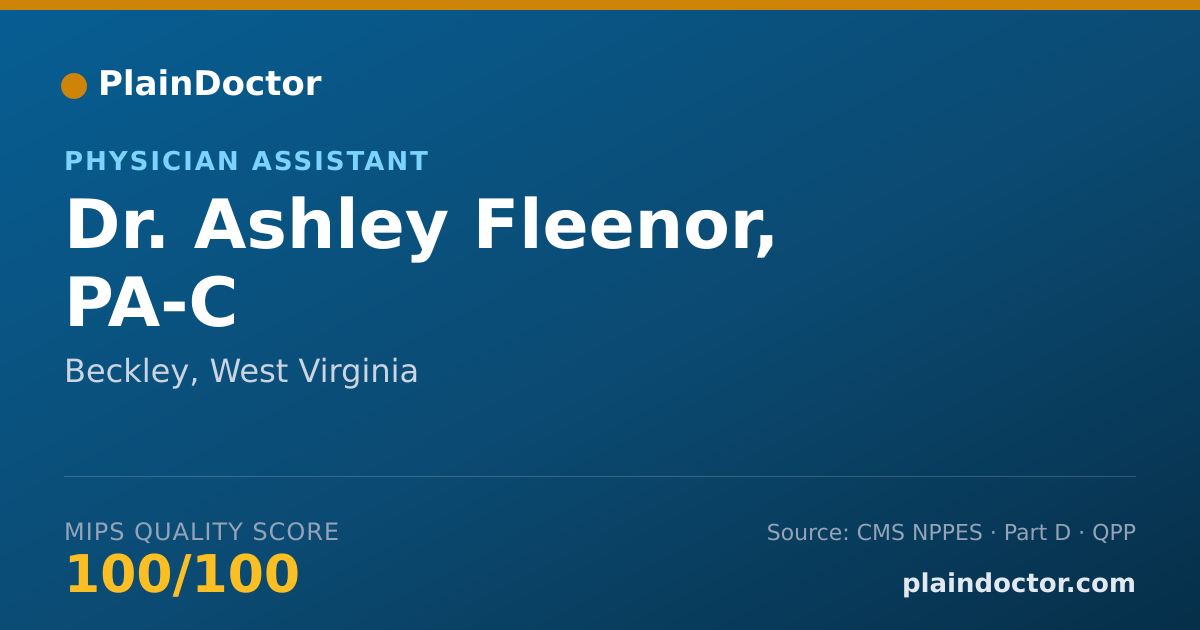 Shareable card for Ashley Fleenor, PA-C - Physician Assistant, Beckley, WV