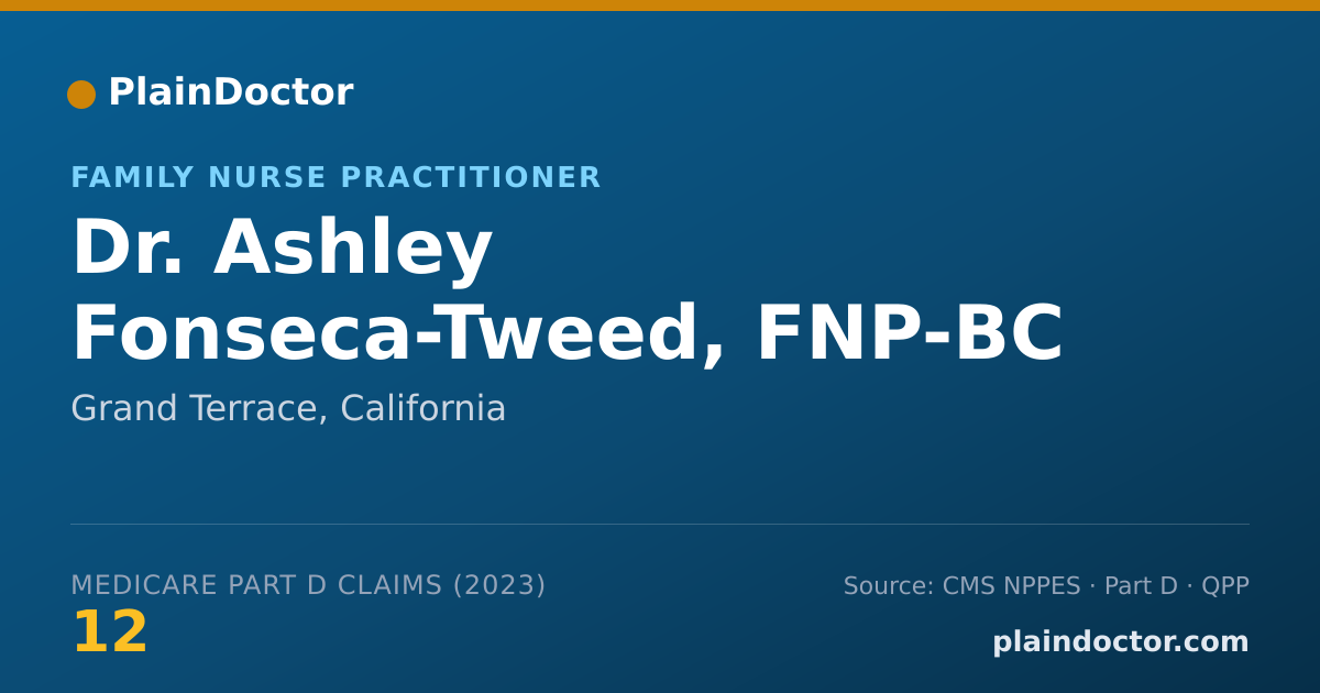 Shareable card for Ashley Fonseca-Tweed, FNP-BC - Family Nurse Practitioner, Grand Terrace, CA