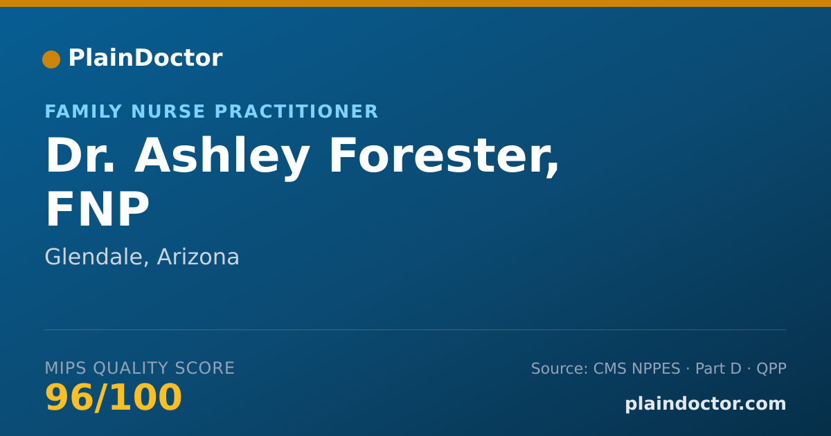 Shareable card for Ashley Forester, FNP - Family Nurse Practitioner, Glendale, AZ