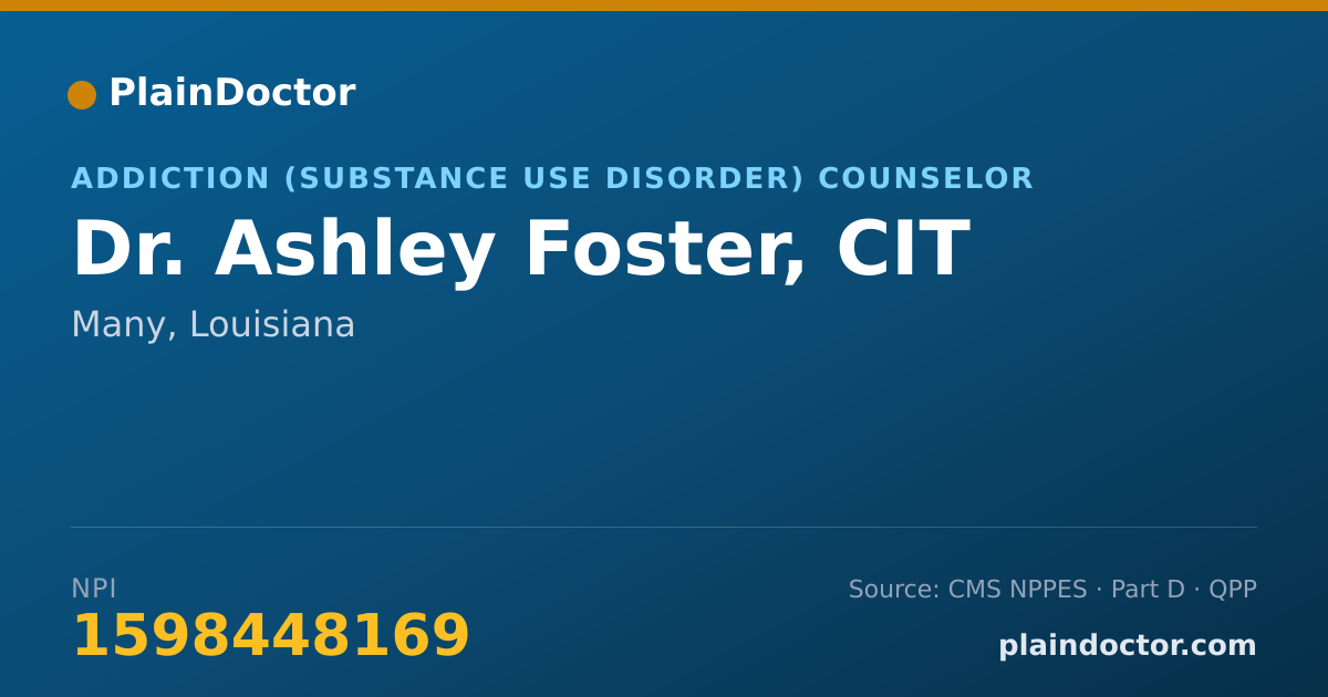 Shareable card for Ashley Foster, CIT - Addiction (Substance Use Disorder) Counselor, Many, LA