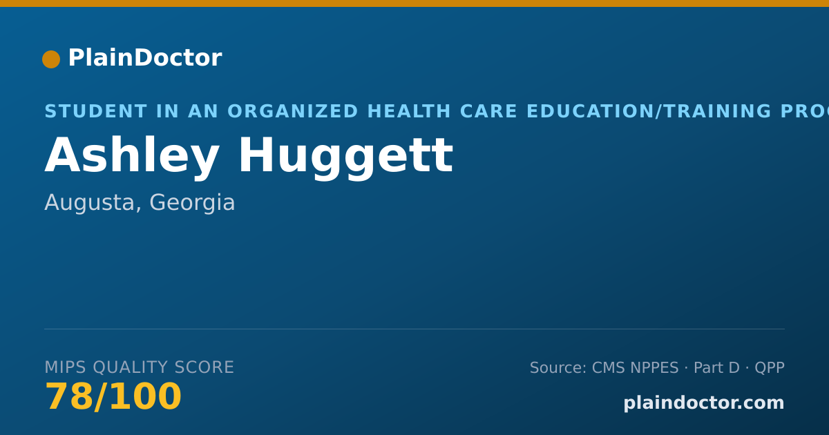 Shareable card for Ashley Huggett - Student in an Organized Health Care Education/Training Program, Augusta, GA