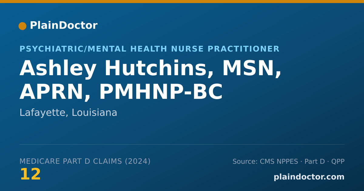Shareable card for Ashley Hutchins, MSN, APRN, PMHNP-BC - Psychiatric/Mental Health Nurse Practitioner, Lafayette, LA