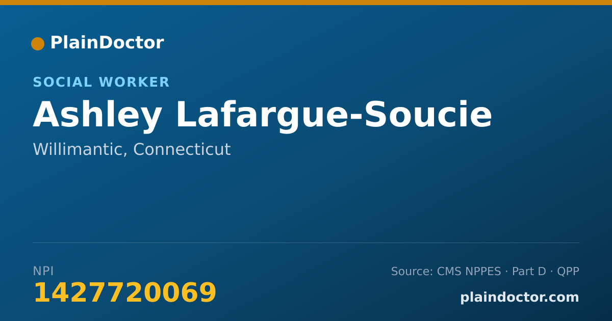Shareable card for Ashley Lafargue-Soucie - Social Worker, Willimantic, CT