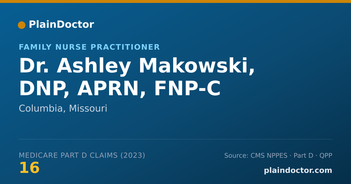 Shareable card for Ashley Makowski, DNP, APRN, FNP-C - Family Nurse Practitioner, Columbia, MO