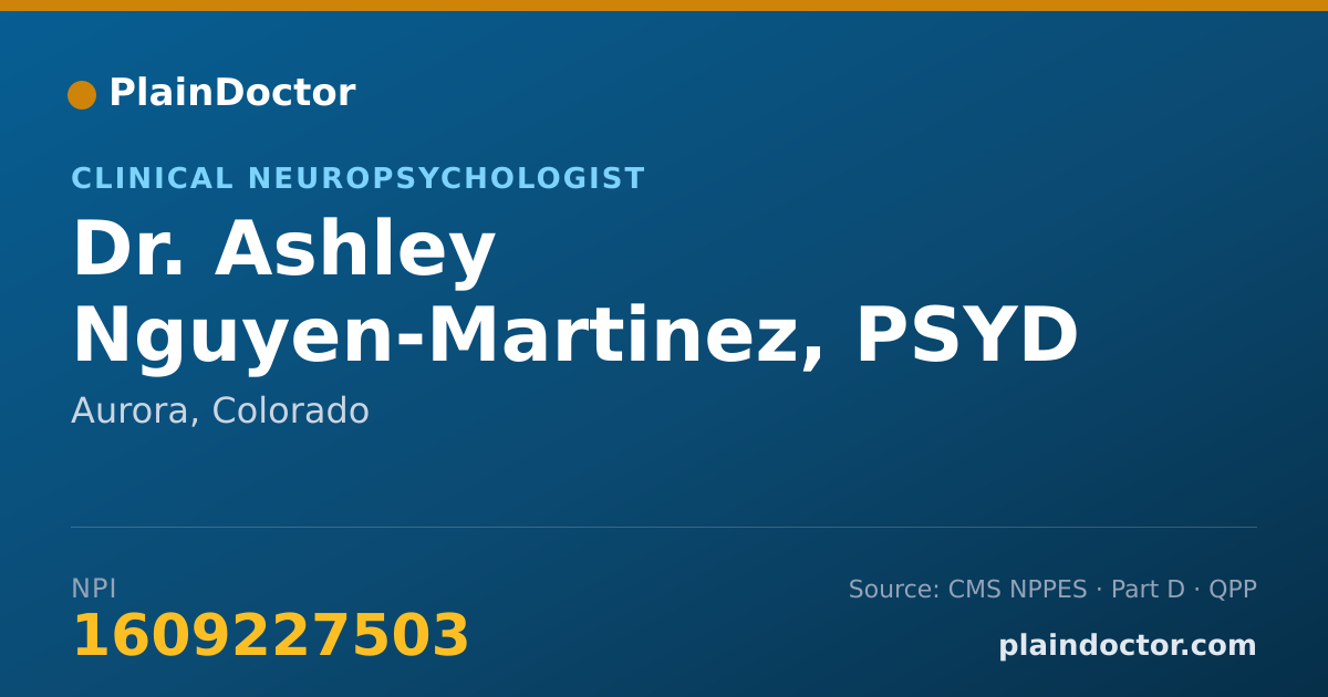 Shareable card for Ashley Nguyen-Martinez, PSYD - Clinical Neuropsychologist, Aurora, CO