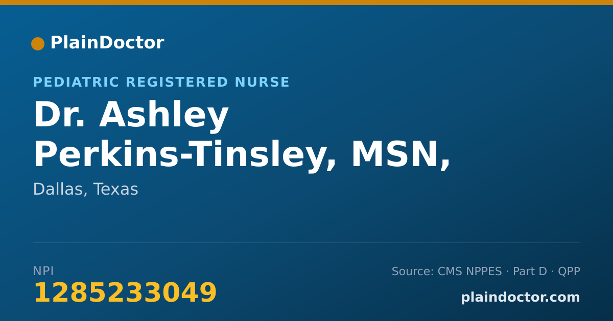 Shareable card for Ashley Perkins-Tinsley, MSN, RN - Pediatric Registered Nurse, Dallas, TX