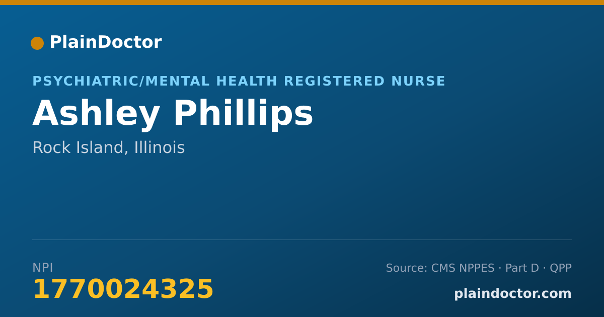 Shareable card for Ashley Phillips - Psychiatric/Mental Health Registered Nurse, Rock Island, IL