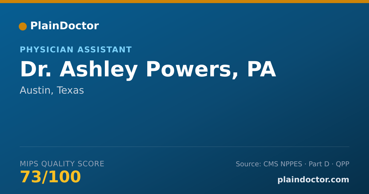Shareable card for Ashley Powers, PA - Physician Assistant, Austin, TX
