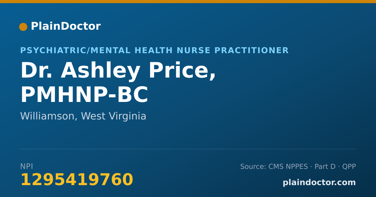 Shareable card for Ashley Price, PMHNP-BC - Psychiatric/Mental Health Nurse Practitioner, Williamson, WV