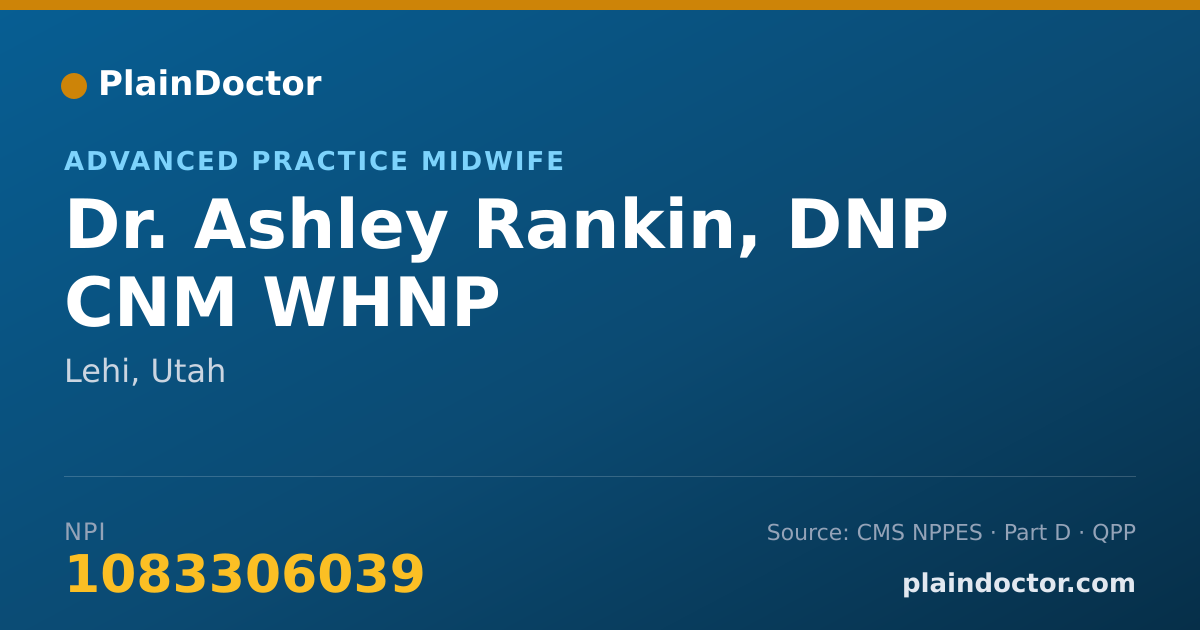 Shareable card for Ashley Rankin, DNP CNM WHNP - Advanced Practice Midwife, Lehi, UT