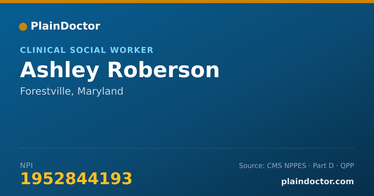 Shareable card for Ashley Roberson - Clinical Social Worker, Forestville, MD