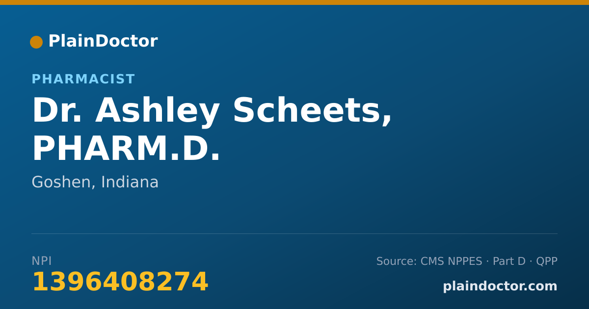 Shareable card for Ashley Scheets, PHARM.D. - Pharmacist, Goshen, IN