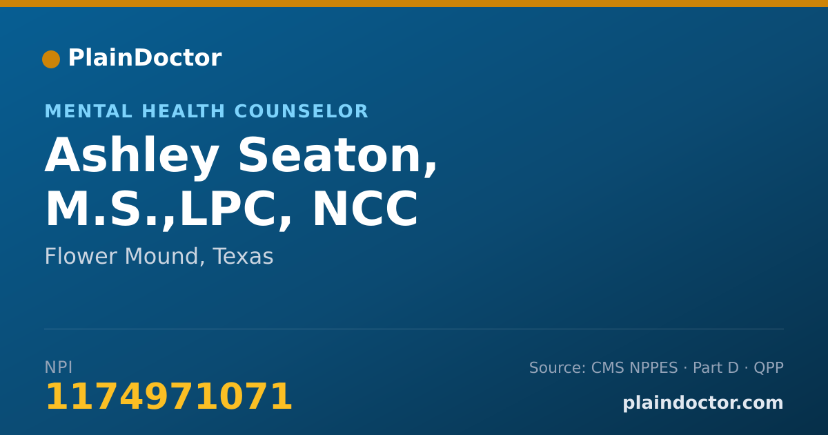 Shareable card for Ashley Seaton, M.S.,LPC, NCC - Mental Health Counselor, Flower Mound, TX