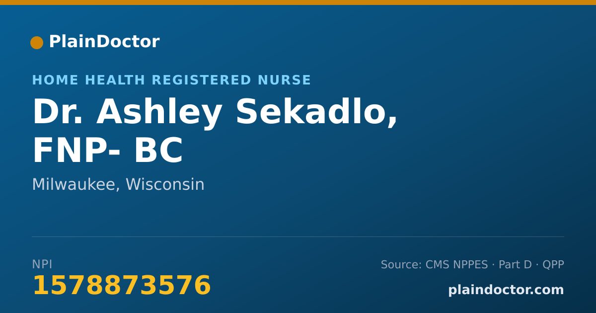 Shareable card for Ashley Sekadlo, FNP- BC - Home Health Registered Nurse, Milwaukee, WI