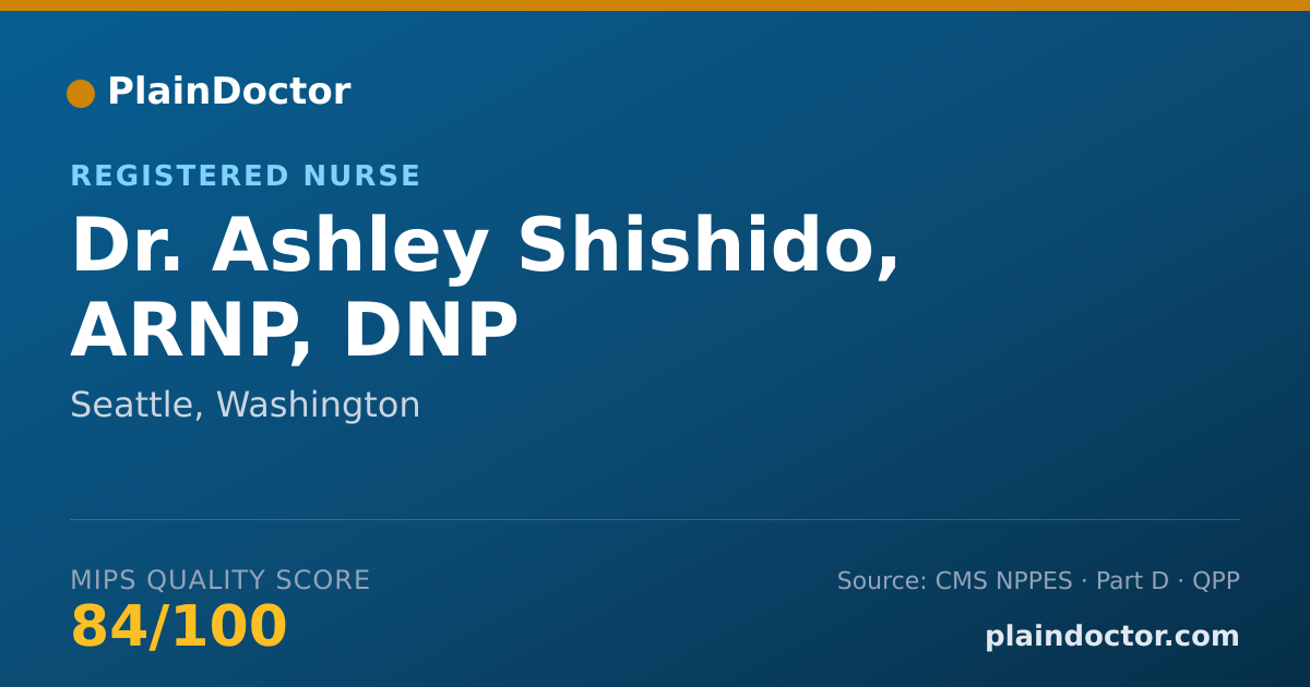 Shareable card for Ashley Shishido, ARNP, DNP - Registered Nurse, Seattle, WA