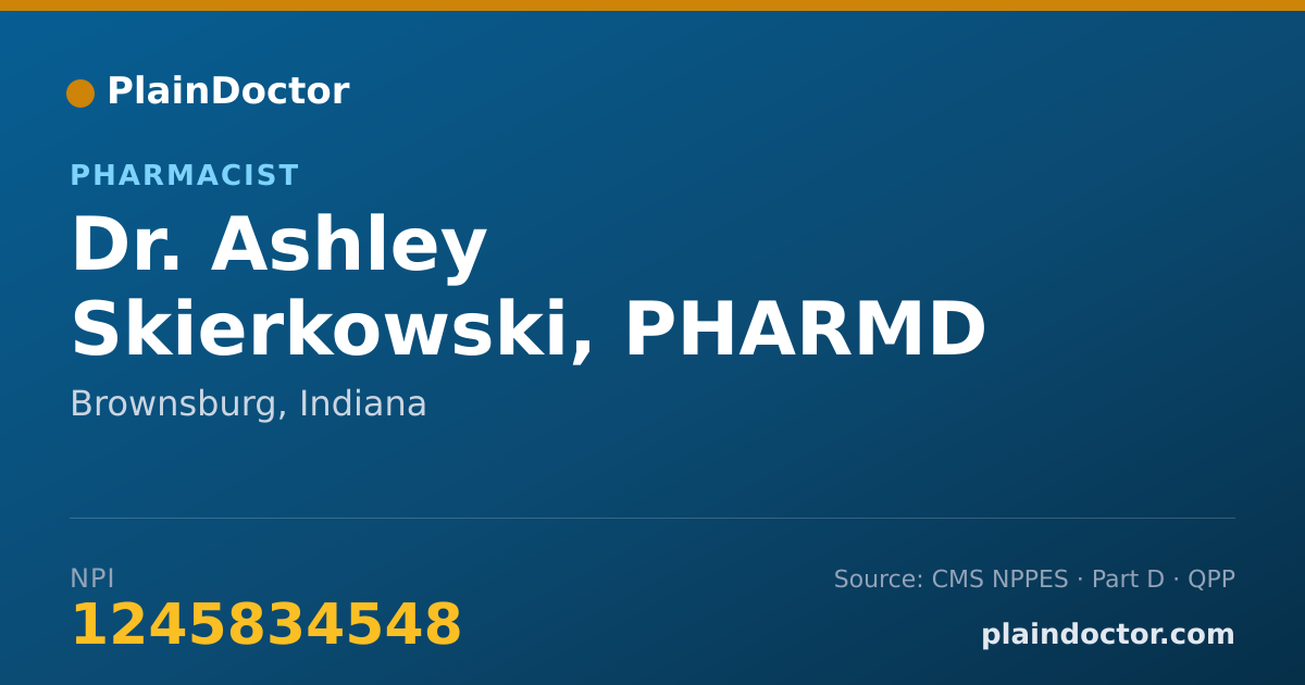 Shareable card for Ashley Skierkowski, PHARMD - Pharmacist, Brownsburg, IN