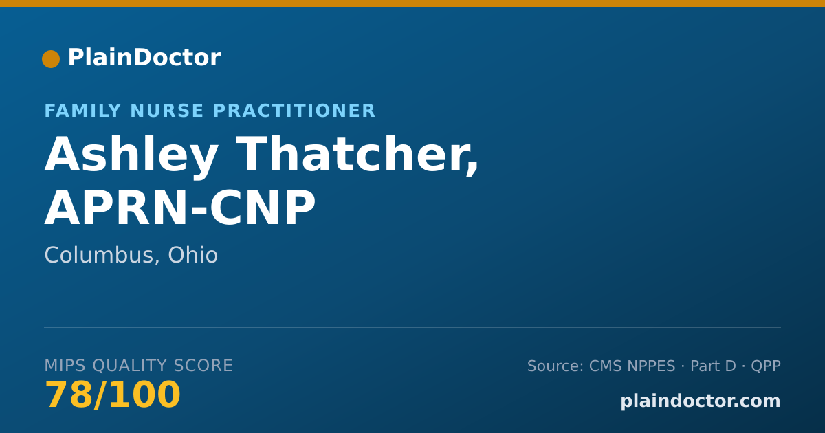 Shareable card for Ashley Thatcher, APRN-CNP - Family Nurse Practitioner, Columbus, OH