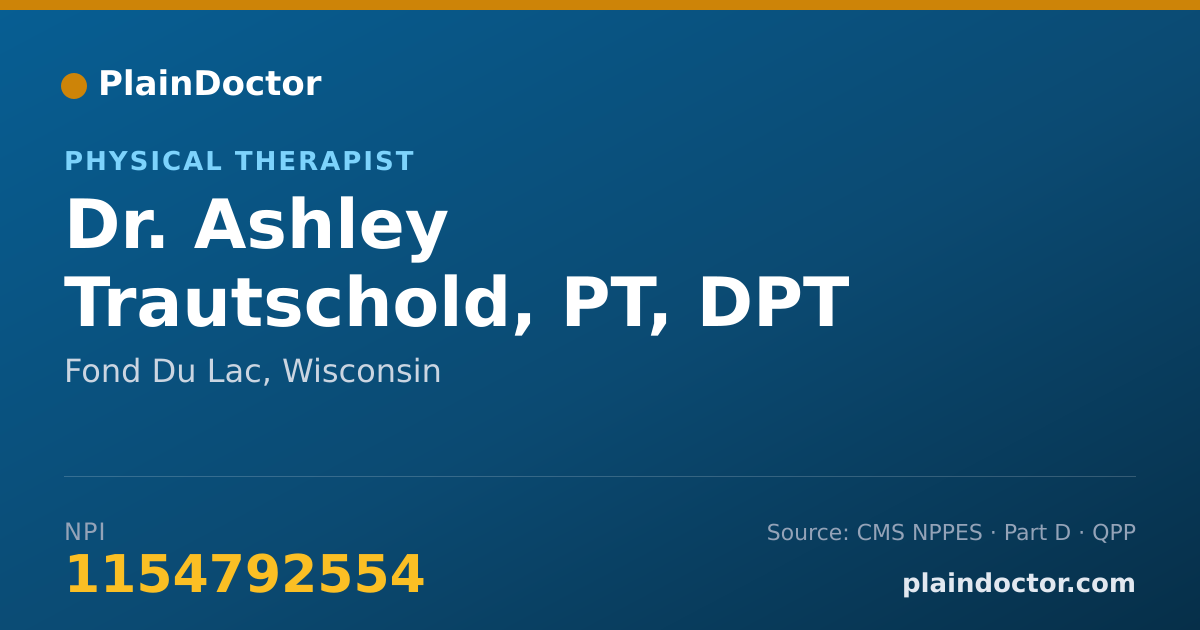 Shareable card for Ashley Trautschold, PT, DPT - Physical Therapist, Fond Du Lac, WI