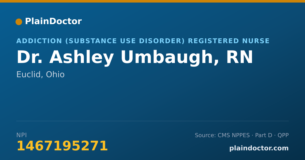 Shareable card for Ashley Umbaugh, RN - Addiction (Substance Use Disorder) Registered Nurse, Euclid, OH