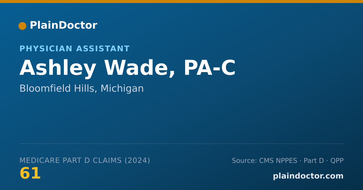 Shareable card for Ashley Wade, PA-S2 - Student in an Organized Health Care Education/Training Program, Bloomfield Hills, MI