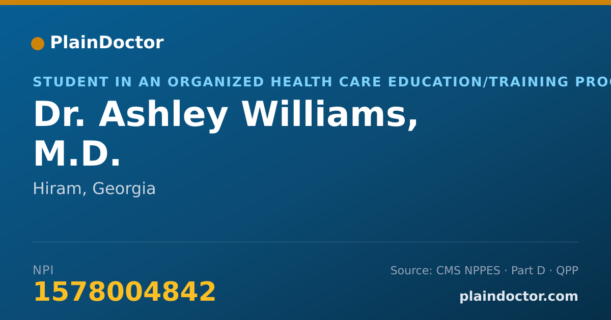 Shareable card for Ashley Williams, M.D. - Student in an Organized Health Care Education/Training Program, Hiram, GA
