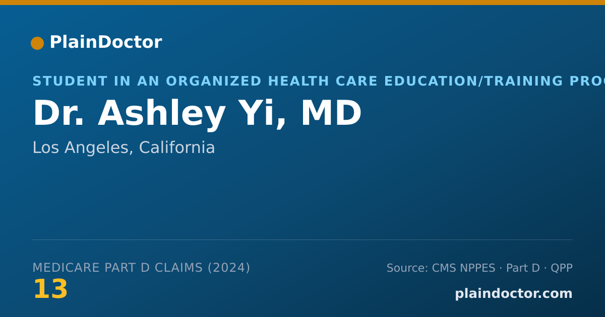 Shareable card for Ashley Yi, MD - Student in an Organized Health Care Education/Training Program, Los Angeles, CA