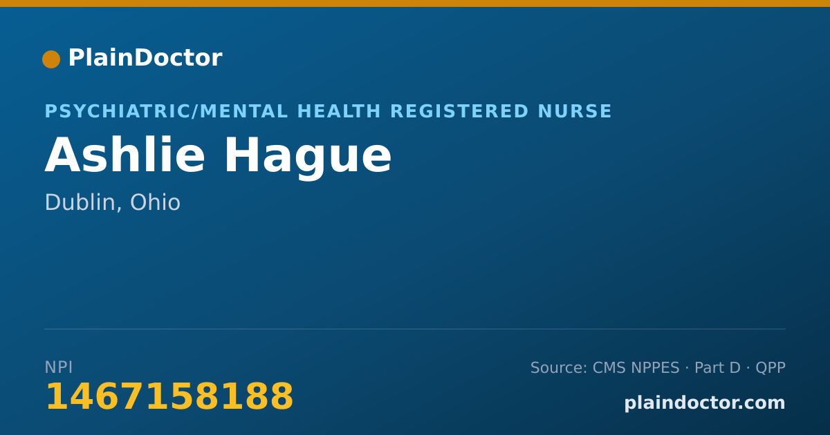 Shareable card for Ashlie Hague - Psychiatric/Mental Health Registered Nurse, Dublin, OH