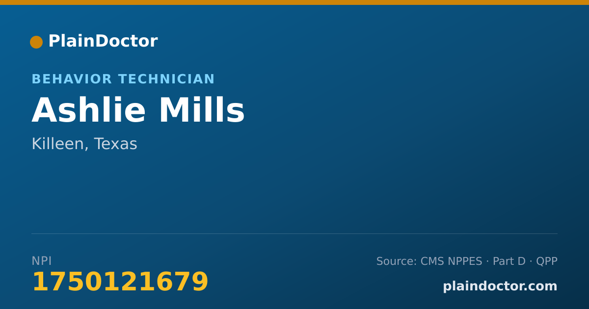 Shareable card for Ashlie Mills - Behavior Technician, Killeen, TX