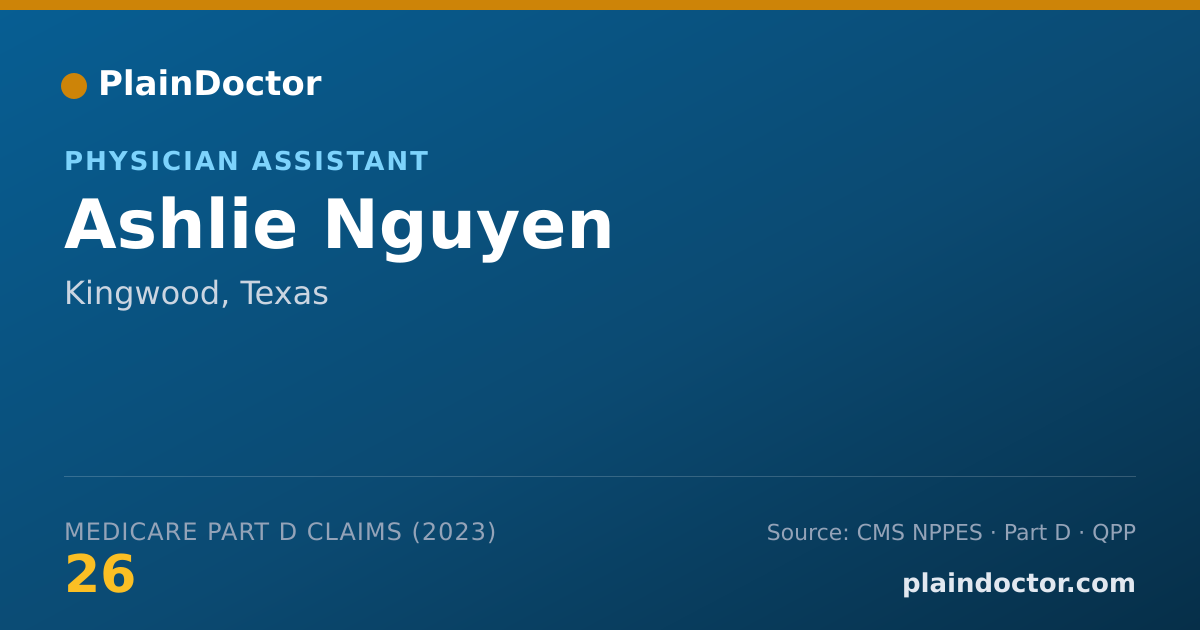Shareable card for Ashlie Nguyen - Physician Assistant, Kingwood, TX