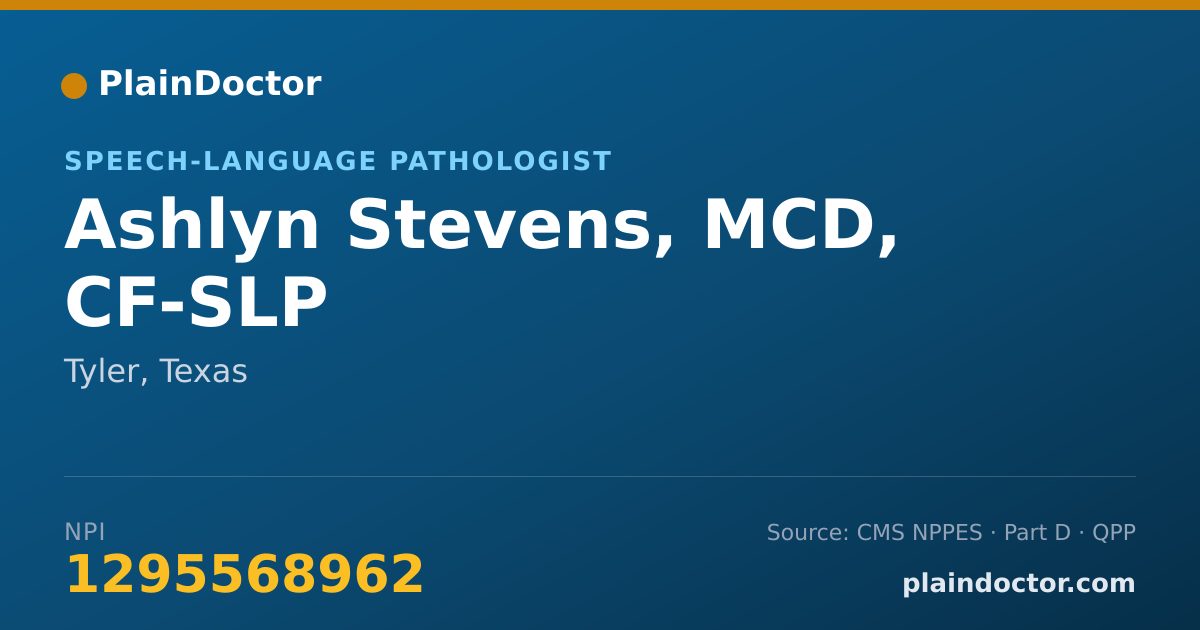 Shareable card for Ashlyn Stevens, MCD, CF-SLP - Speech-Language Pathologist, Tyler, TX