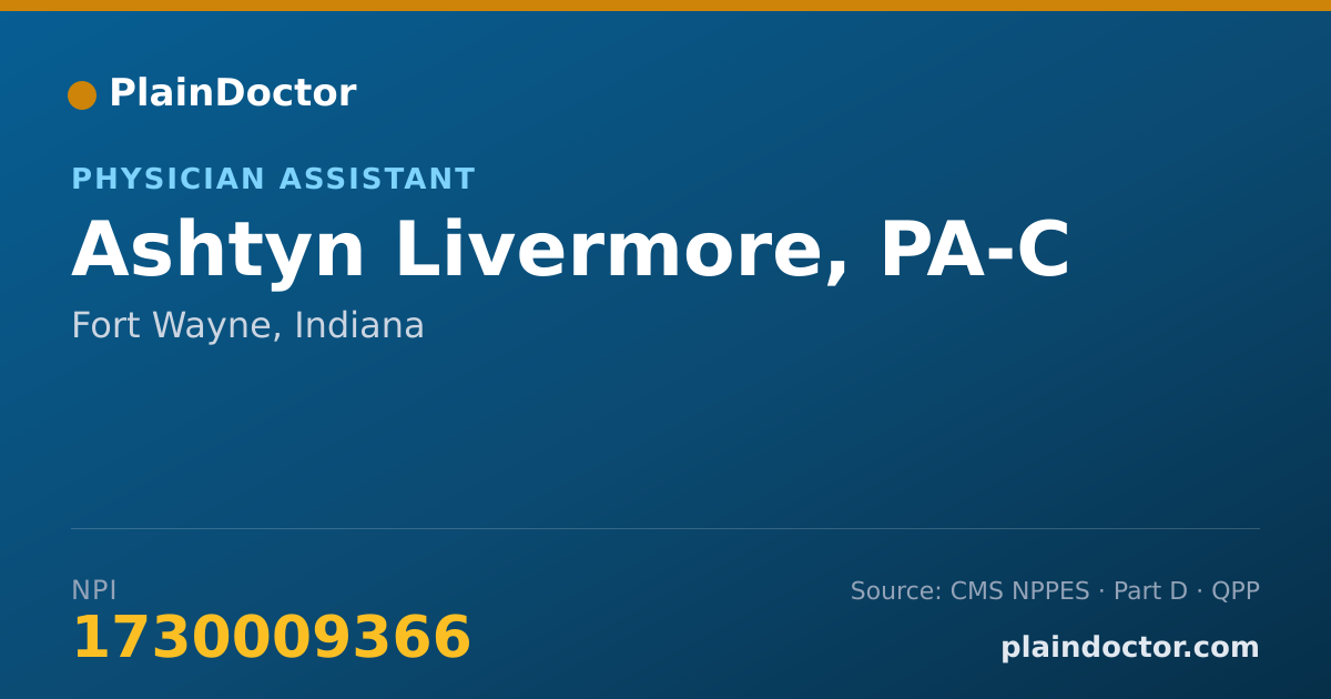 Shareable card for Ashtyn Livermore, PA-C - Physician Assistant, Fort Wayne, IN