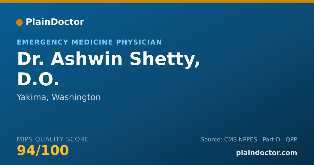 Shareable card for Ashwin Shetty, D.O. - Emergency Medicine Physician, Yakima, WA