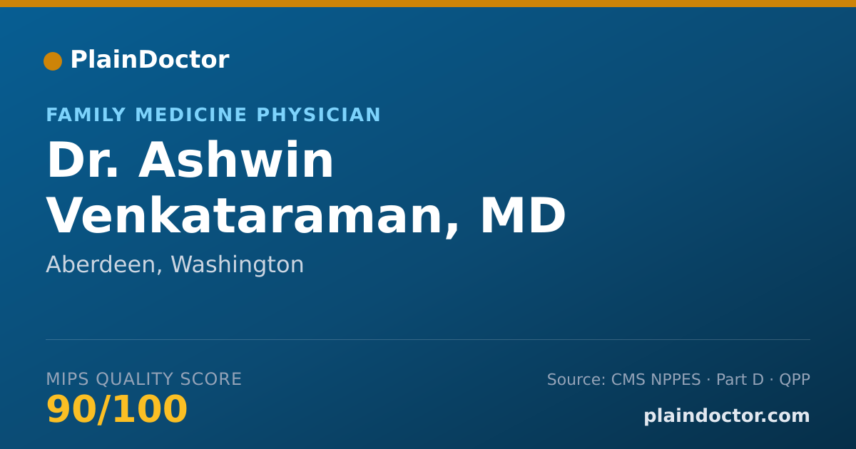 Shareable card for Ashwin Venkataraman, MD - Family Medicine Physician, Aberdeen, WA