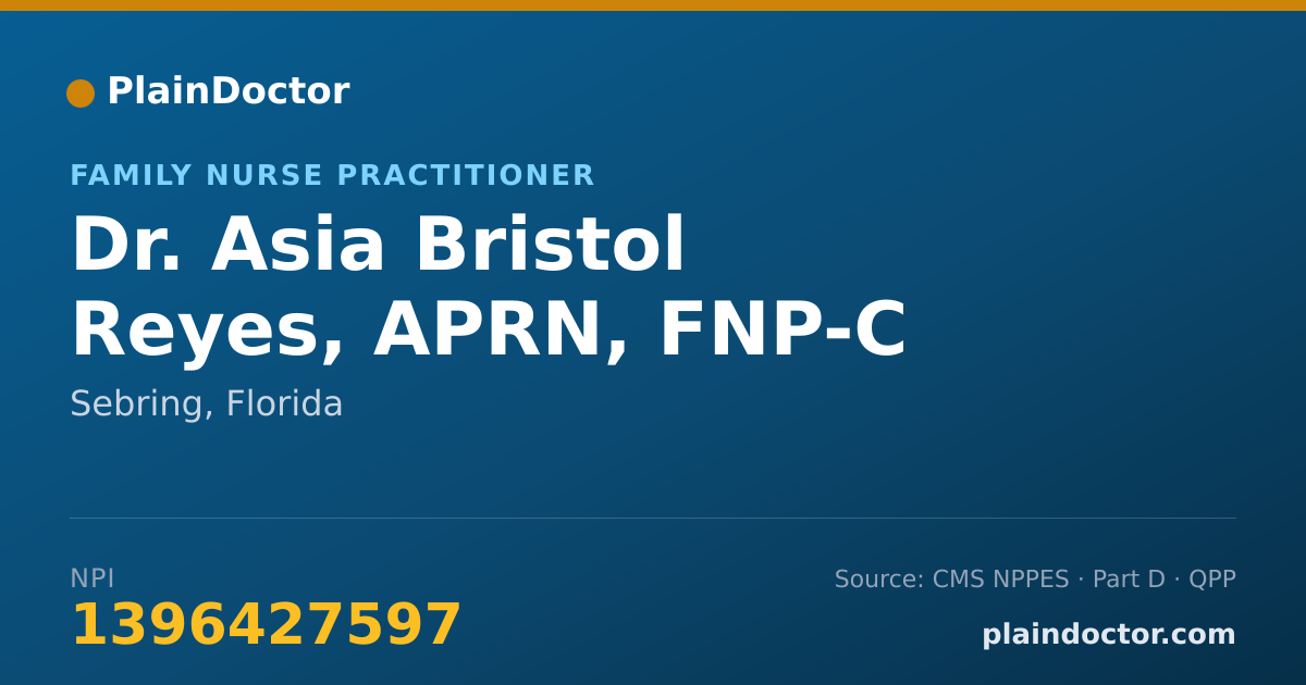 Shareable card for Asia Bristol Reyes, APRN, FNP-C - Family Nurse Practitioner, Sebring, FL