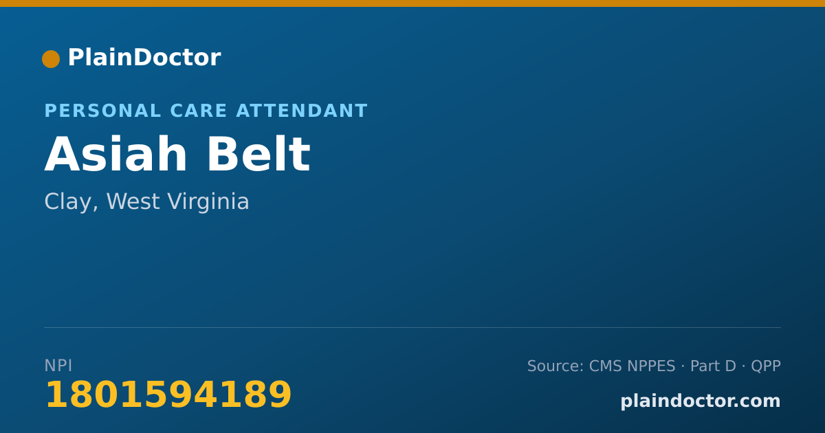 Shareable card for Asiah Belt - Personal Care Attendant, Clay, WV