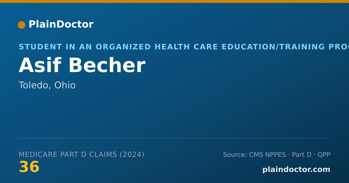 Shareable card for Asif Becher - Student in an Organized Health Care Education/Training Program, Toledo, OH