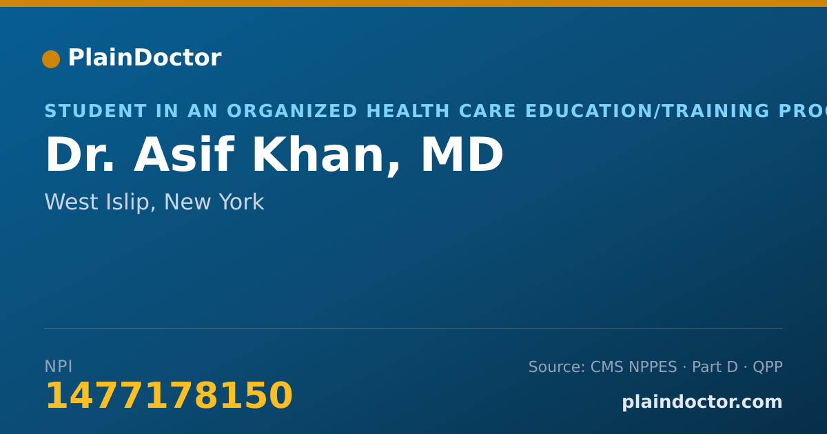Shareable card for Asif Khan, MD - Student in an Organized Health Care Education/Training Program, West Islip, NY