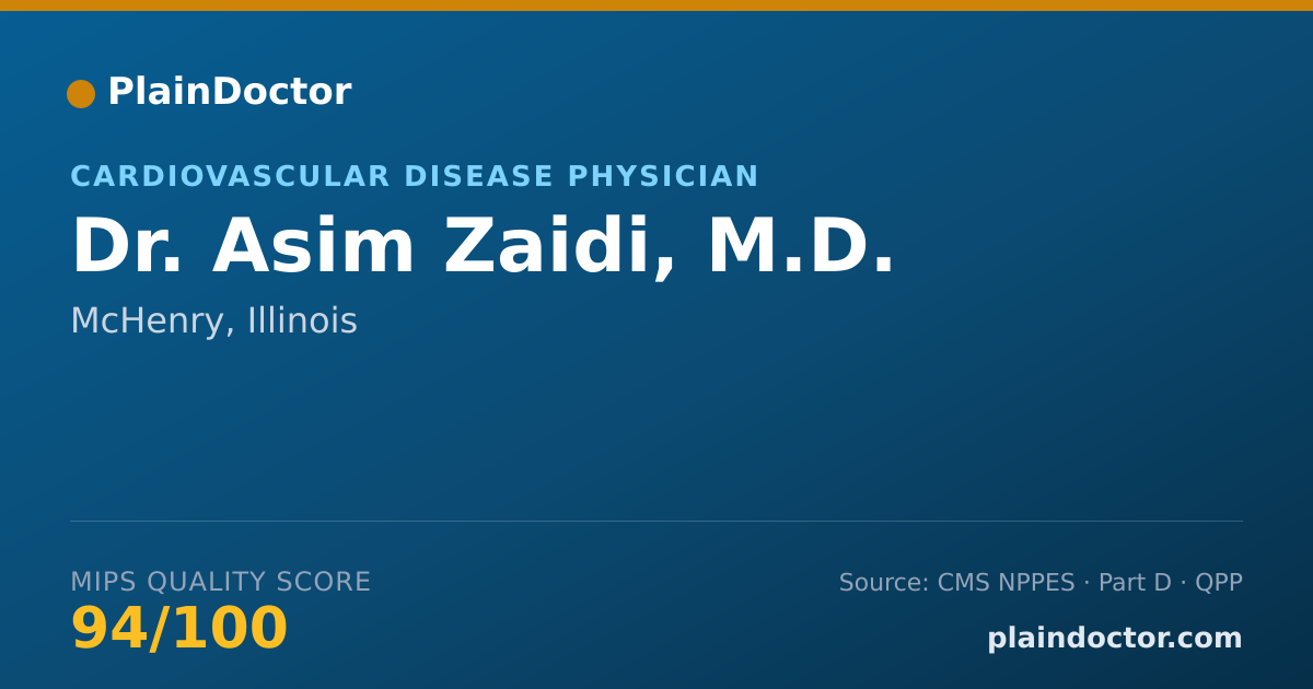 Shareable card for Asim Zaidi, M.D. - Cardiovascular Disease Physician, McHenry, IL