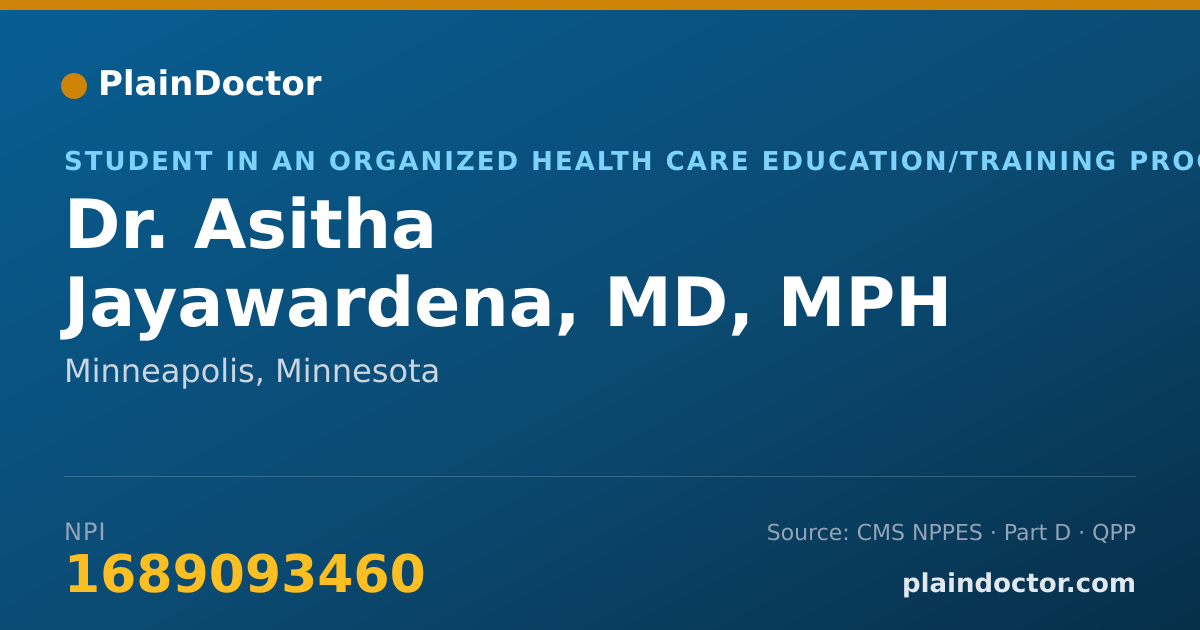 Shareable card for Asitha Jayawardena, MD, MPH - Student in an Organized Health Care Education/Training Program, Minneapolis, MN
